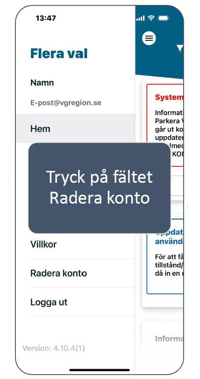 Välj menyalternativet Radera konto och tryck på det.