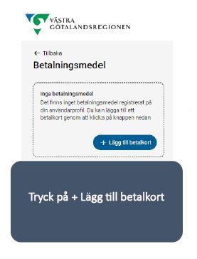 Tryck på Lägg till betalkort.