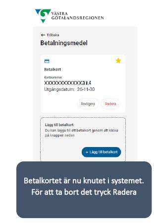 Markera betalkortet du vill ta bort och tryck på Radera.
