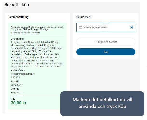 Välj kort du vill betala med och tryck på Köp.