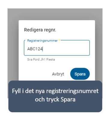 Skriv in regnummer, tryck Spara.