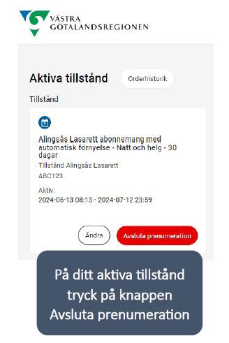 Tryck på Avsluta prenumeration vid ditt aktiva p-tillstånd.