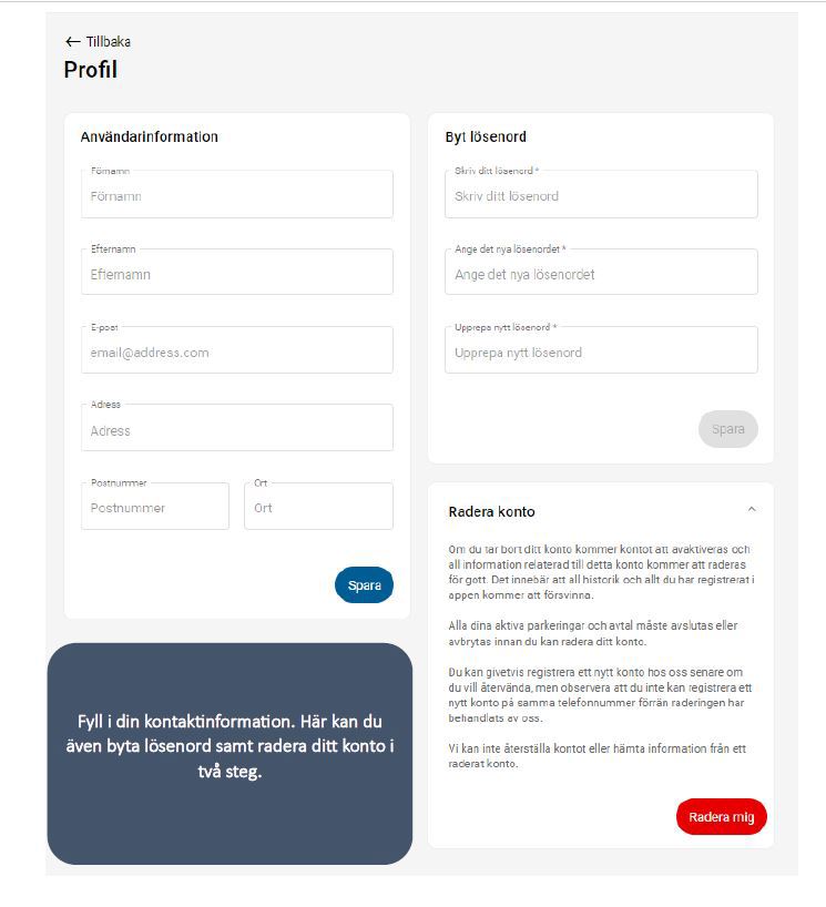 Skriv in efterfrågade uppgifter i din profil.