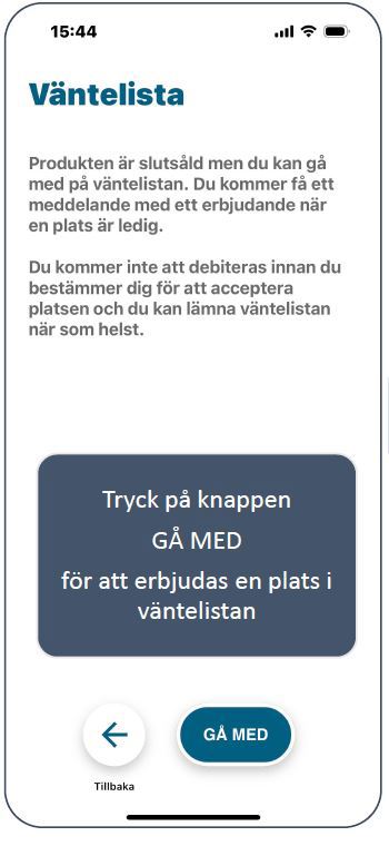 Tryck på Gå med för att ställa dig på kö till p-tillstånd.