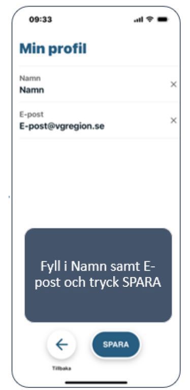 Skriv in namn och epost och tryck på Spara.