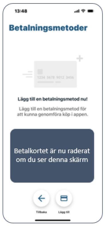 Betalkortet är borttaget ur appen.